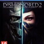 Dishonored 2 (koriscena)